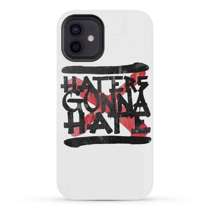 iPhone 12 mini StrongFit Haters gonna Hate by Rui Faria