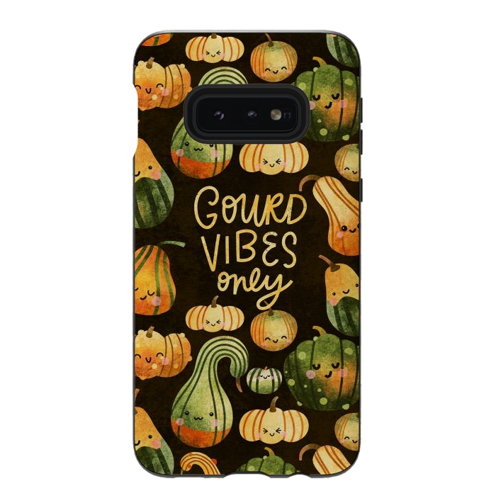 Galaxy S10e StrongFit Gourd Vibes Only by Noonday Design