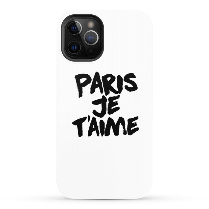 iPhone 12 Pro StrongFit Paris, Je t'aime by Mitxel Gonzalez