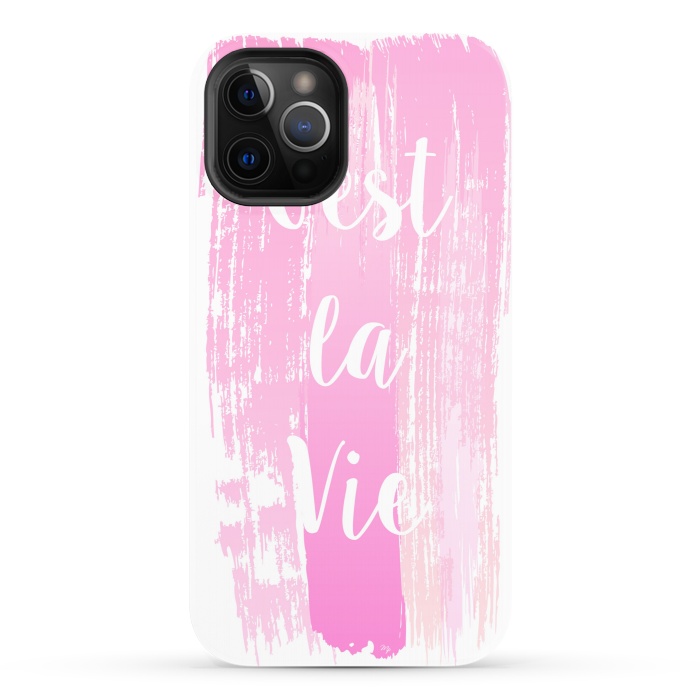 iPhone 12 Pro StrongFit C'est la vie pink watercolour by Martina