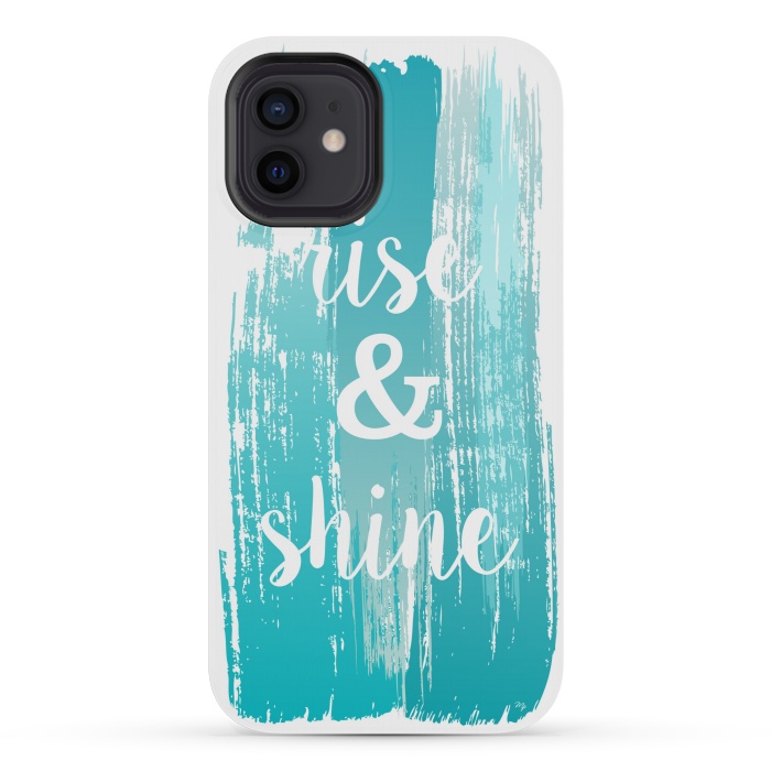 iPhone 12 mini StrongFit Rise and shine typography watercolor by Martina