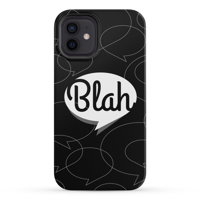 iPhone 12 mini StrongFit Blah, blah, blah! (B&W version) by Dellán
