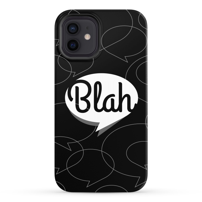 iPhone 12 StrongFit Blah, blah, blah! (B&W version) by Dellán