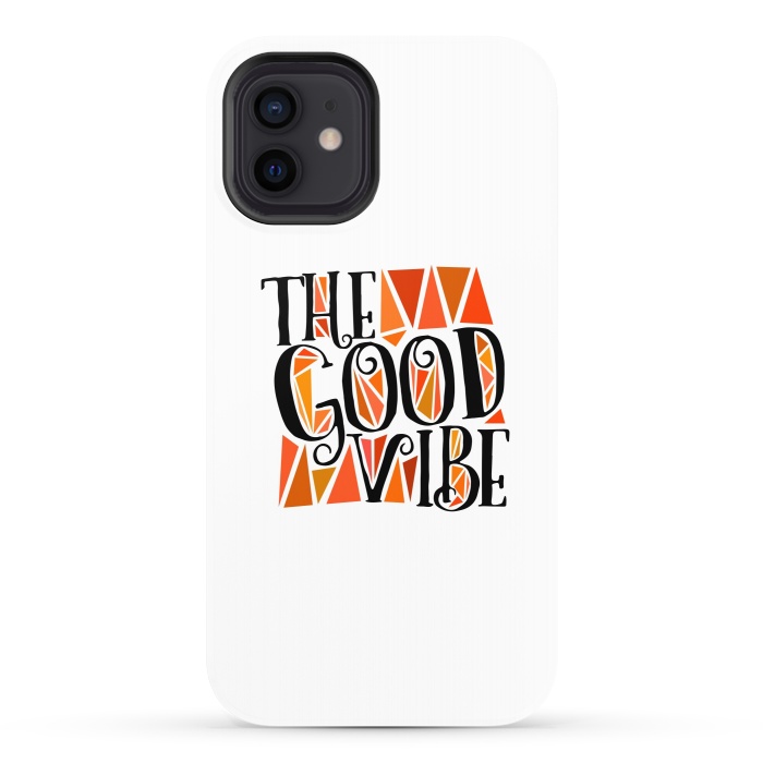 iPhone 12 StrongFit The Good Vibe by Dhruv Narelia