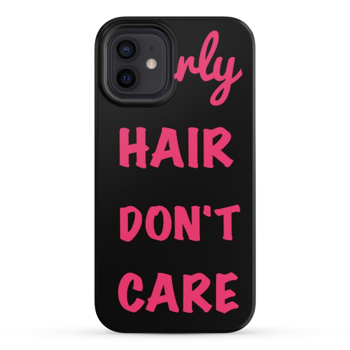 iPhone 12 mini StrongFit CURLY HAIR DONT CARE by MALLIKA