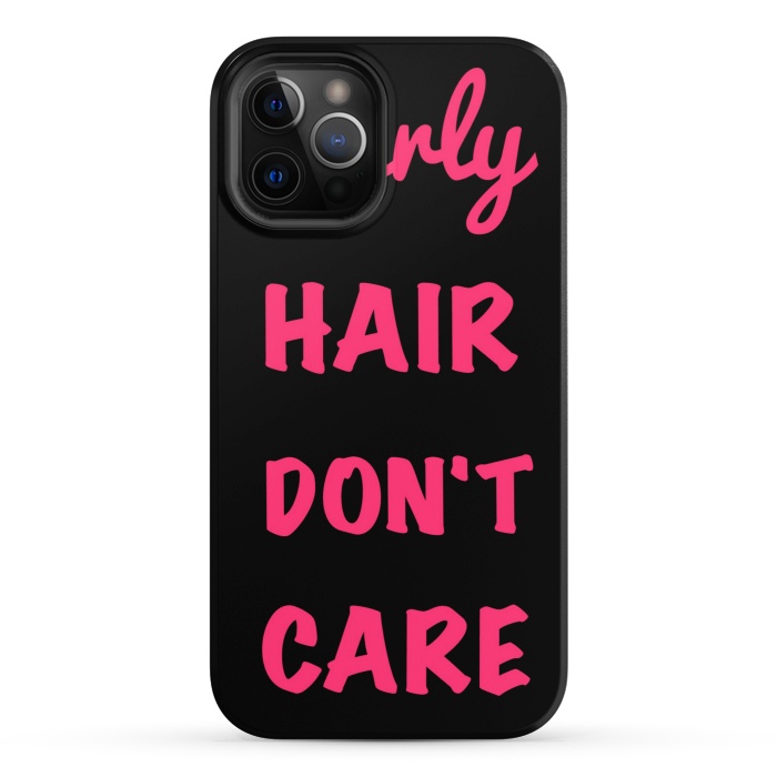 iPhone 12 Pro StrongFit CURLY HAIR DONT CARE by MALLIKA