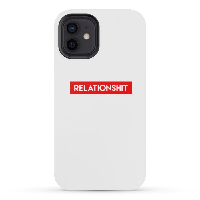 iPhone 12 mini StrongFit RelationShit by Dhruv Narelia
