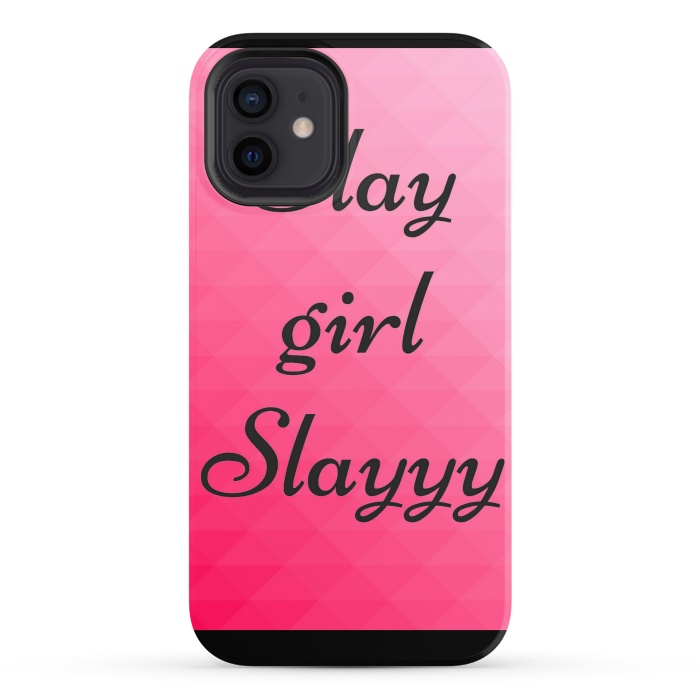 iPhone 12 StrongFit slay girl slayyy pink by MALLIKA
