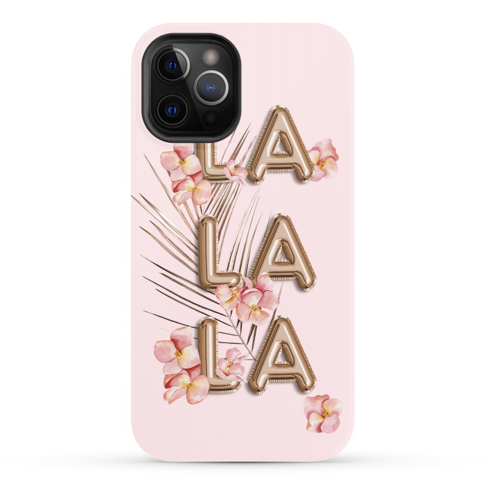 iPhone 12 Pro StrongFit LA LA LA - Fun Shiny Rose Gold Girly Flower Typography  by  Utart