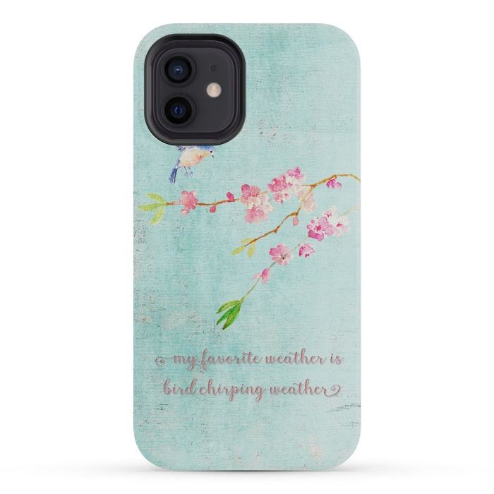 iPhone 12 mini StrongFit My Favourite Weather is Bird Chirping Weather by  Utart