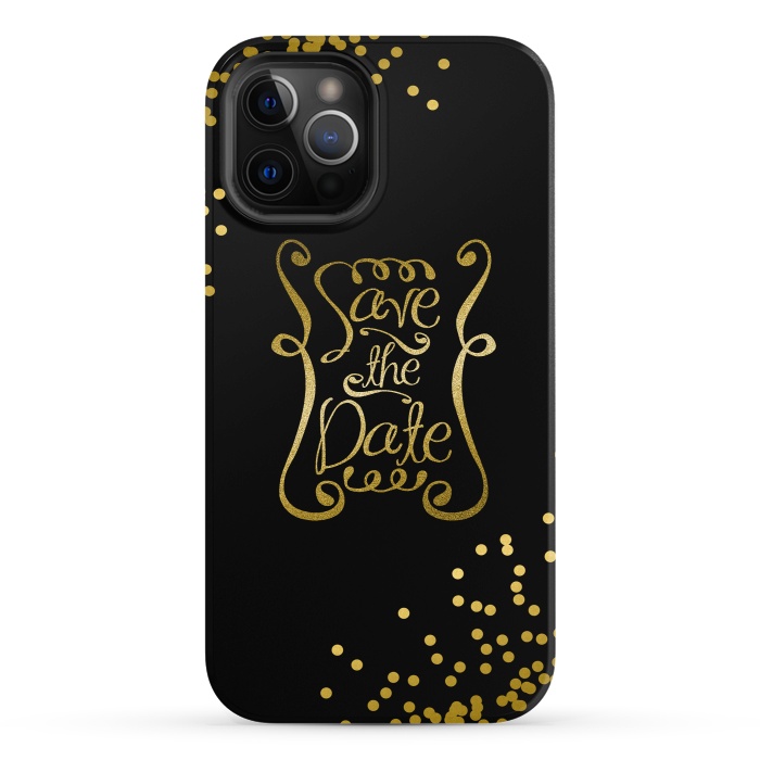 iPhone 12 Pro StrongFit Save The Date Golden Calligraphy by Andrea Haase
