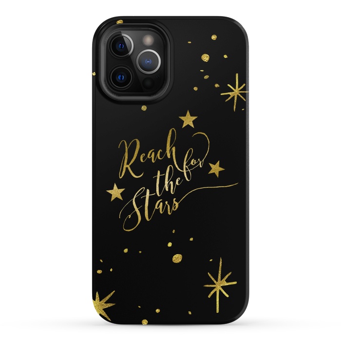 iPhone 12 Pro StrongFit Reach For The Stars Golden Quote by Andrea Haase