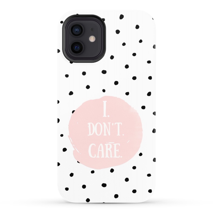 iPhone 12 StrongFit I dont care on polka dots by  Utart
