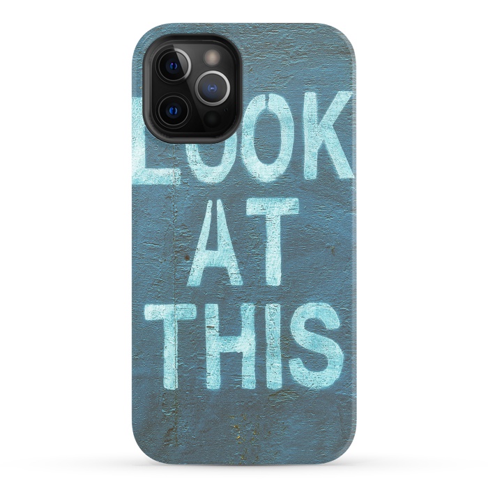iPhone 12 Pro StrongFit Look At This Teal Urban Art by Andrea Haase