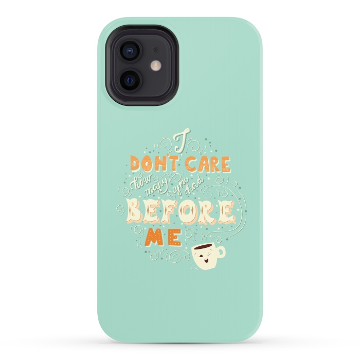 iPhone 12 StrongFit I don't care how many you had before me, funny coffee design by Jelena Obradovic