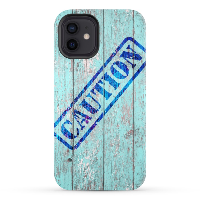 iPhone 12 StrongFit Caution Sign On Old Wooden Plank by Andrea Haase