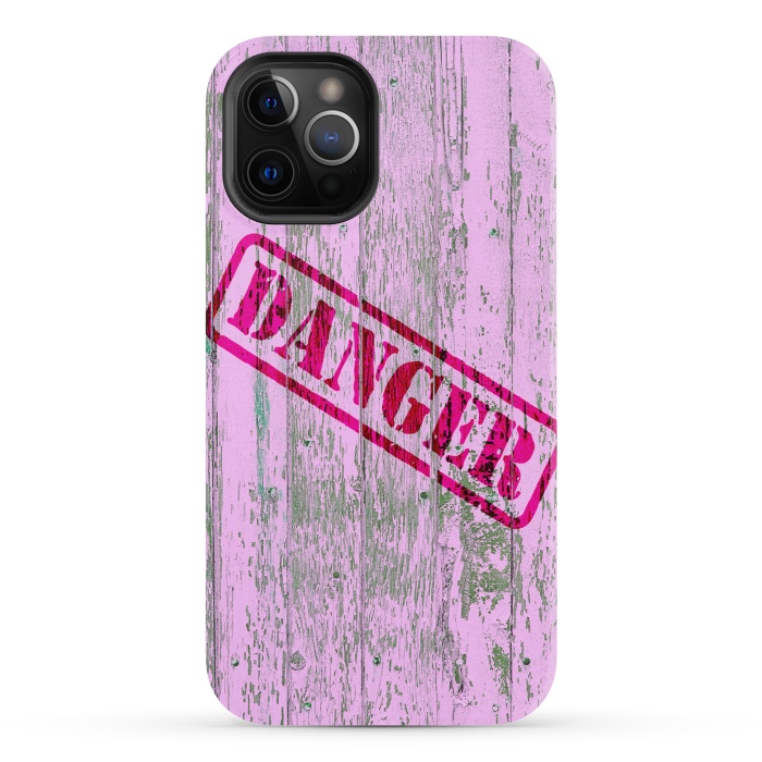 iPhone 12 Pro StrongFit Pink Danger Sign On Old Wooden Planks by Andrea Haase