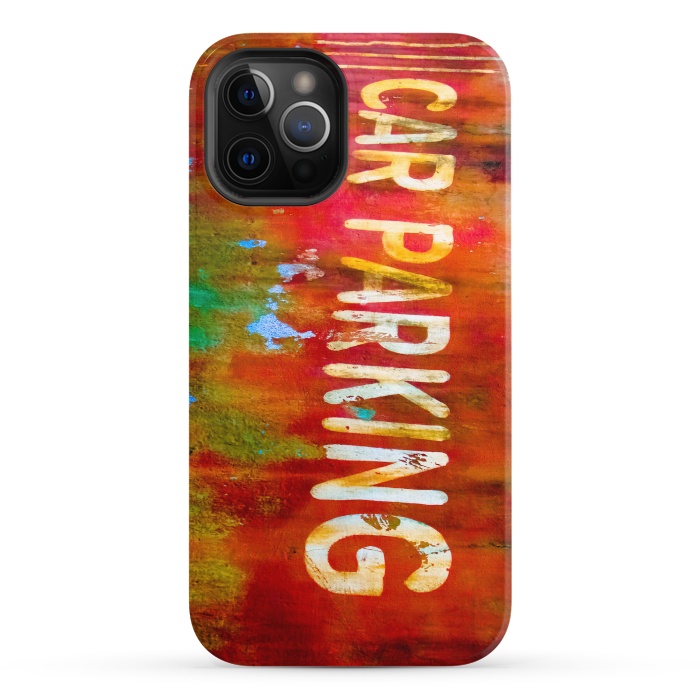 iPhone 12 Pro StrongFit Grunge Spray Paint Car Parking Sign by Andrea Haase