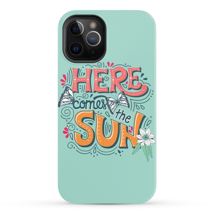 iPhone 12 Pro StrongFit Here Comes The Sun 001 by Jelena Obradovic