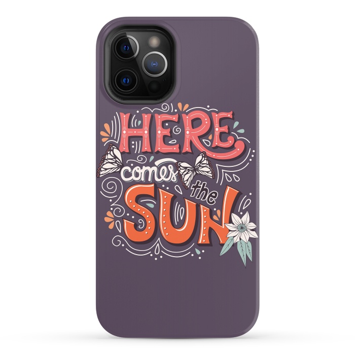 iPhone 12 Pro StrongFit Here Comes The Sun 002 by Jelena Obradovic