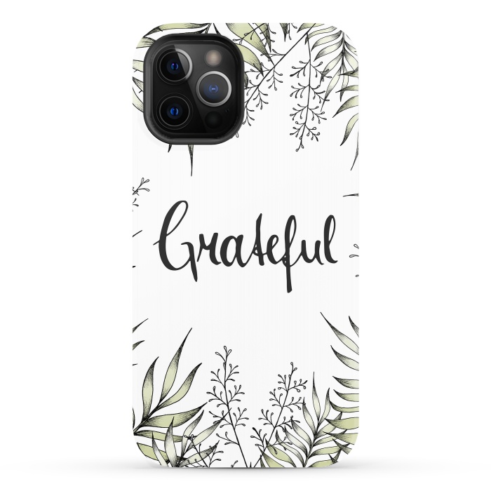 iPhone 12 Pro StrongFit Grateful by Barlena