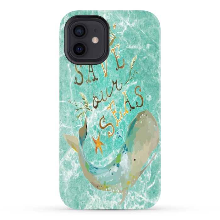 iPhone 12 StrongFit Save our Seas by Joanna Vog