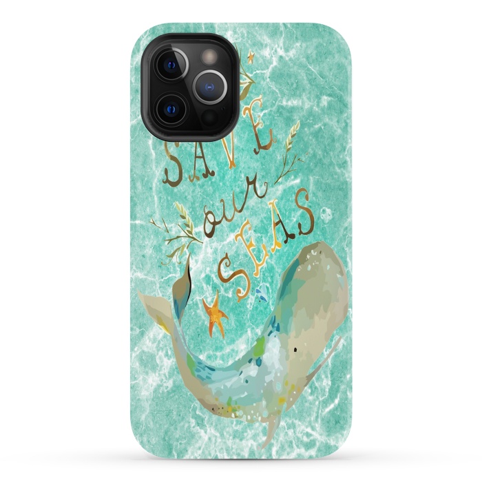 iPhone 12 Pro StrongFit Save our Seas by Joanna Vog