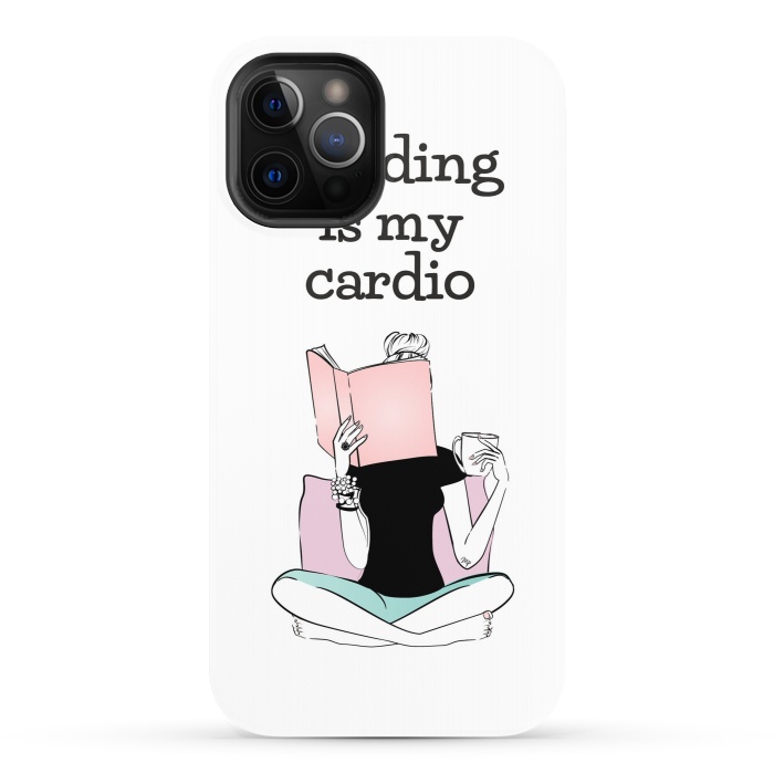 iPhone 12 Pro StrongFit Reading is my cardio by Martina