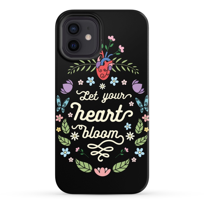 iPhone 12 StrongFit Let your heart bloom by Laura Nagel
