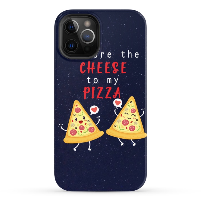 iPhone 12 Pro StrongFit YOU ARE THE CHEESE TO MY PIZZA by MALLIKA