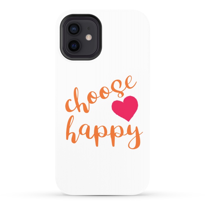 iPhone 12 StrongFit Choose happy by Martina