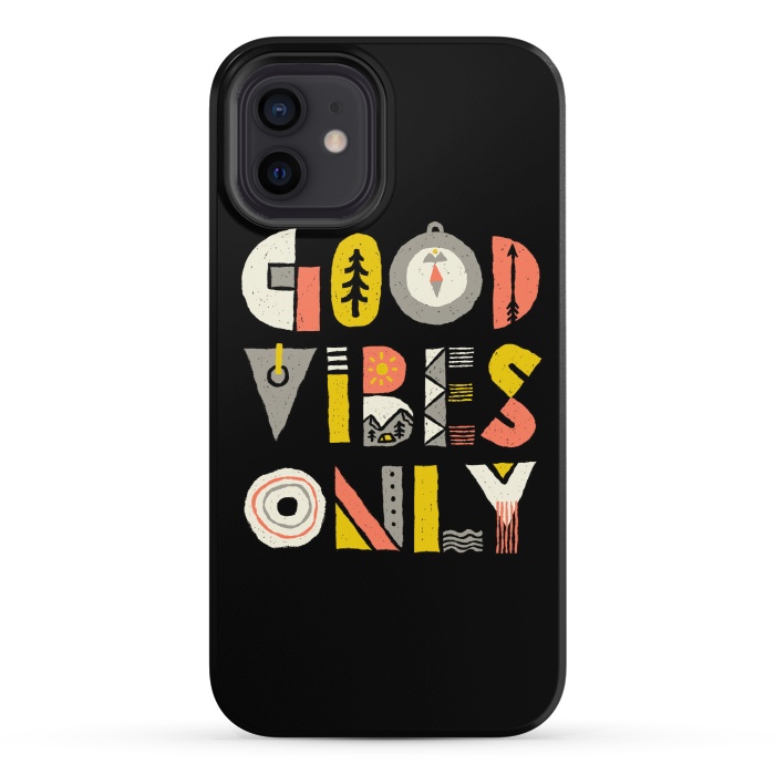 iPhone 12 StrongFit Good Vibes Only by Afif Quilimo