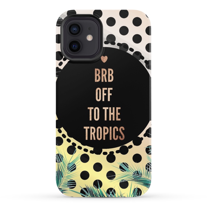 iPhone 12 StrongFit Off to the tropics typo and polka dots by Oana 