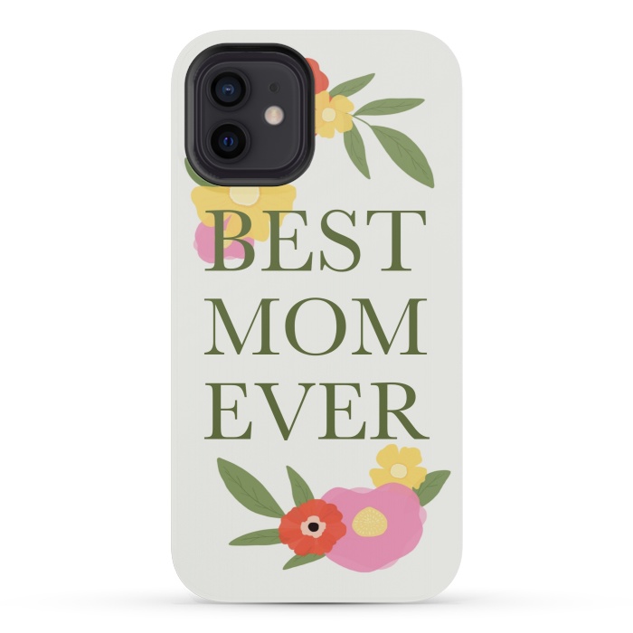 iPhone 12 mini StrongFit Best mom ever  by Winston