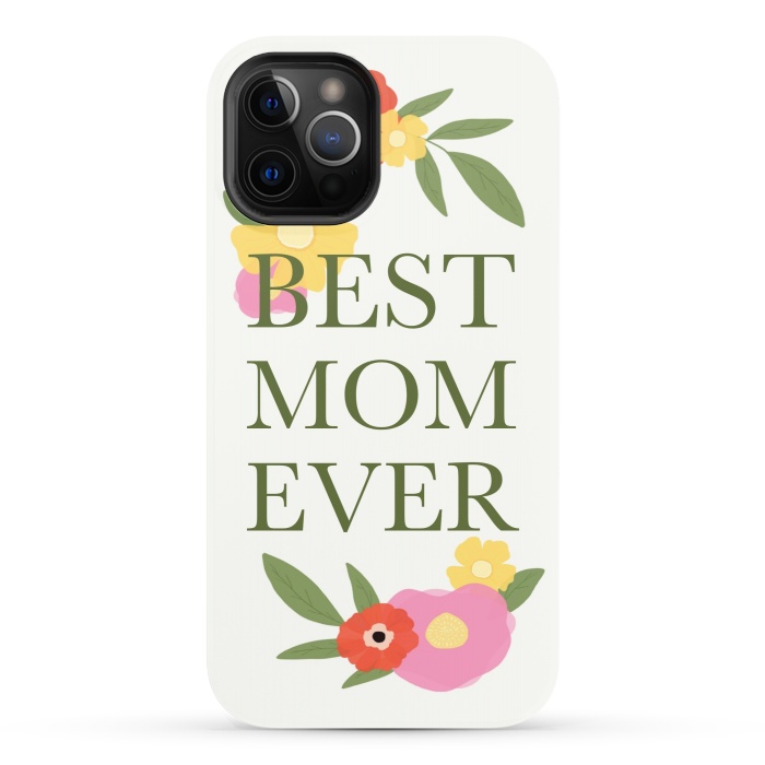 iPhone 12 Pro StrongFit Best mom ever  by Winston
