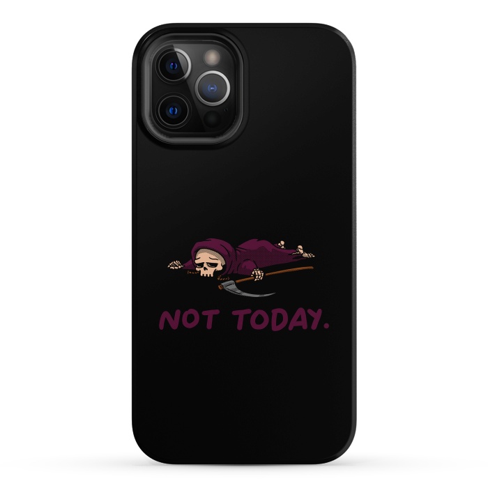 iPhone 12 Pro Max StrongFit Not Today Death Tired Reaper by Vó Maria