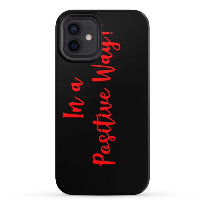 iPhone 12 StrongFit In a positive way by MALLIKA