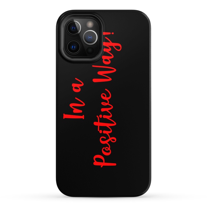 iPhone 12 Pro StrongFit In a positive way by MALLIKA