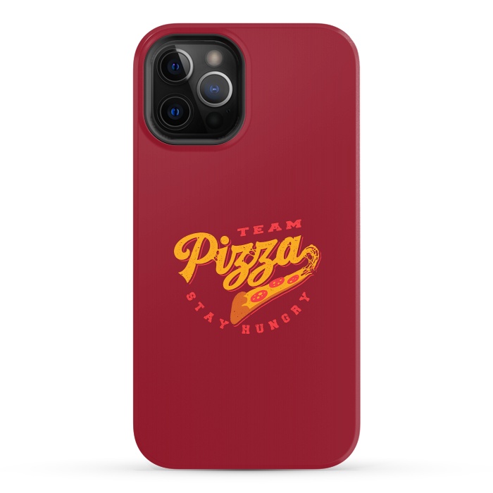 iPhone 12 Pro StrongFit Team Pizza Stay Hungry by Vó Maria