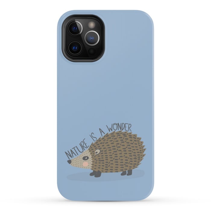 iPhone 12 Pro Max StrongFit Nature is a Wonder Hedgehog  by Edith May