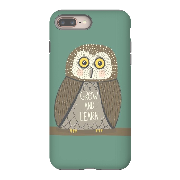 iPhone 7 plus StrongFit Grow and Learn Owl  by Edith May