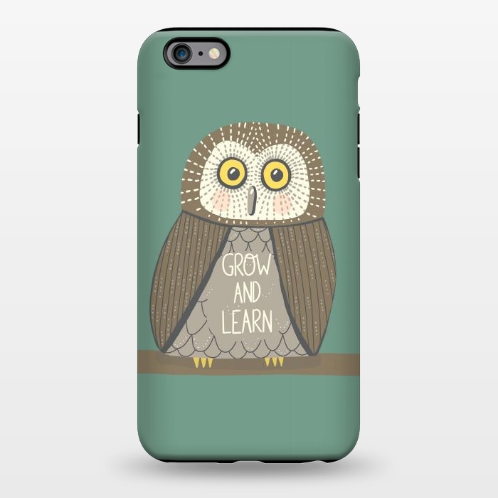 iPhone 6/6s plus StrongFit Grow and Learn Owl  by Edith May