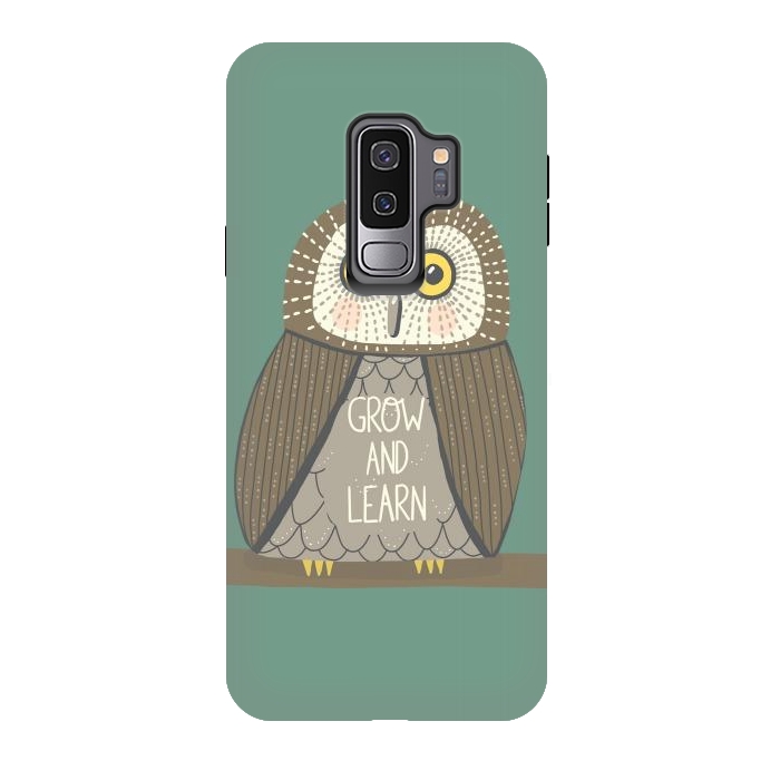 Galaxy S9 plus StrongFit Grow and Learn Owl  by Edith May
