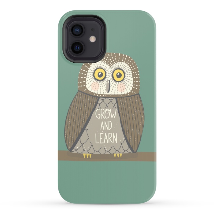 iPhone 12 StrongFit Grow and Learn Owl  by Edith May