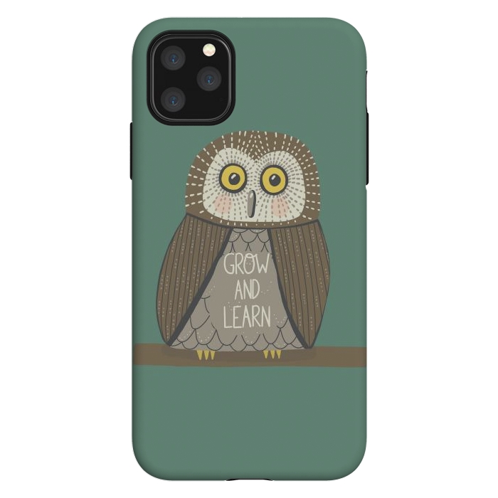 iPhone 11 Pro Max StrongFit Grow and Learn Owl  by Edith May