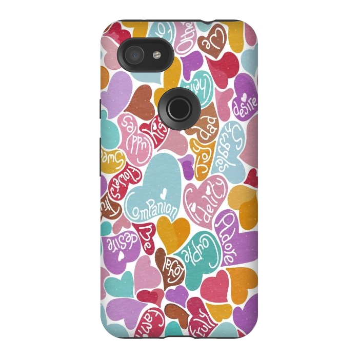 Pixel 3AXL StrongFit Multicolored Love hearts with loving words by Paula Ohreen