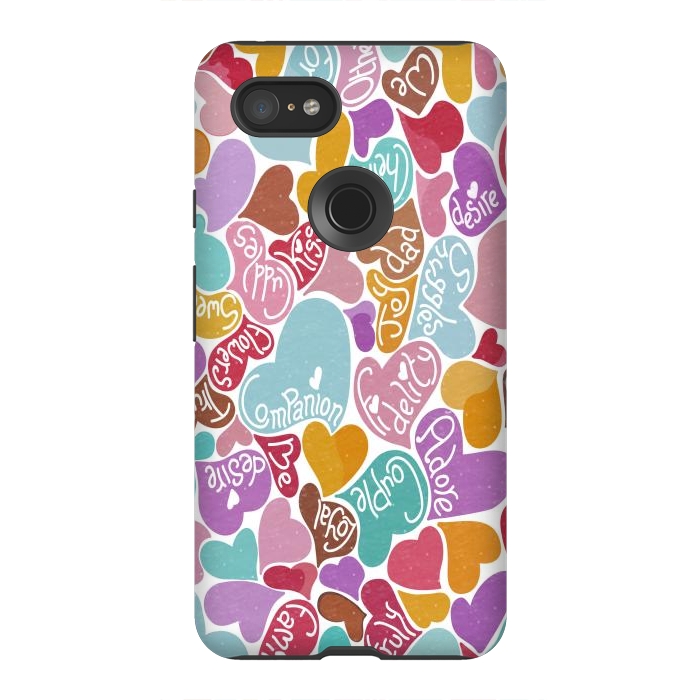 Pixel 3XL StrongFit Multicolored Love hearts with loving words by Paula Ohreen