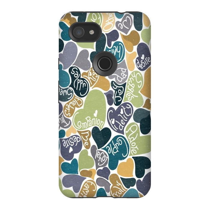 Pixel 3AXL StrongFit Love hearts with loving words in blue and green by Paula Ohreen