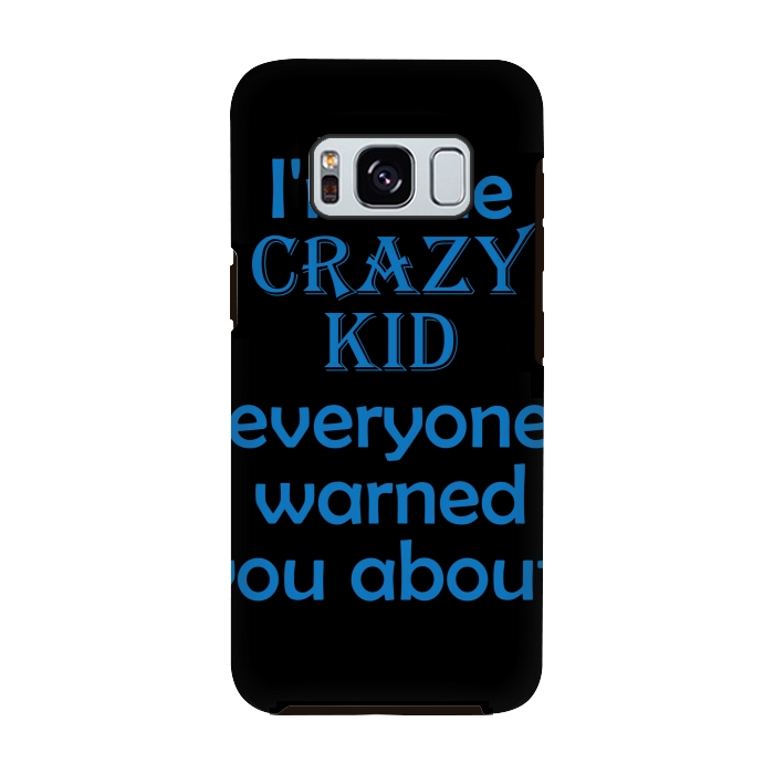 Galaxy S8 StrongFit crazy kid by MALLIKA