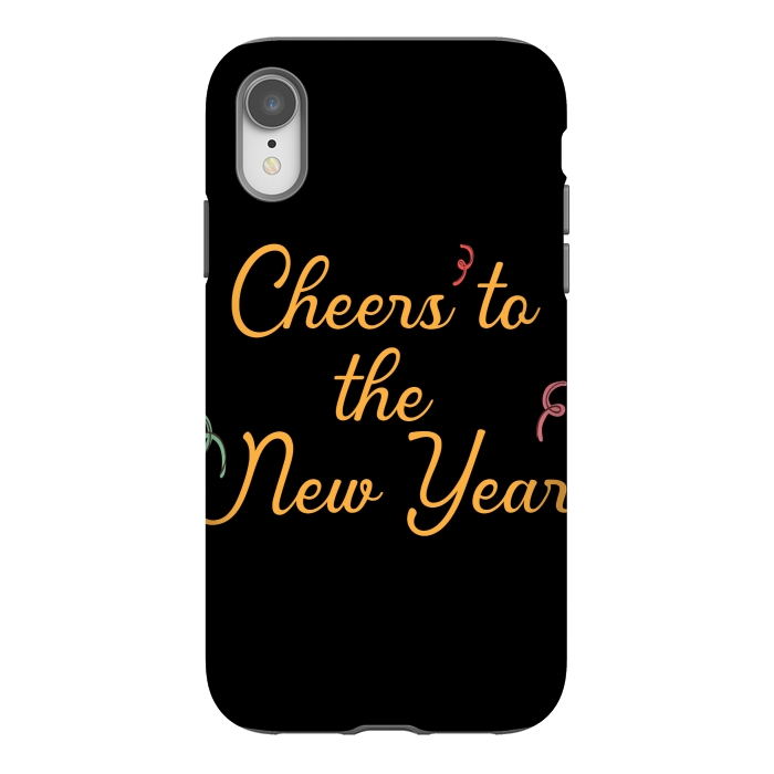 iPhone Xr StrongFit cheers to the new year by MALLIKA